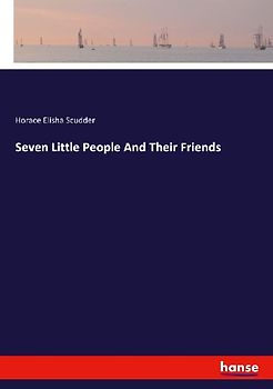 Seven Little People And Their Friends
