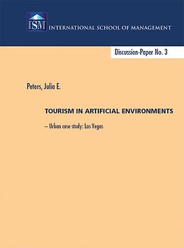 Tourism in artificial environments