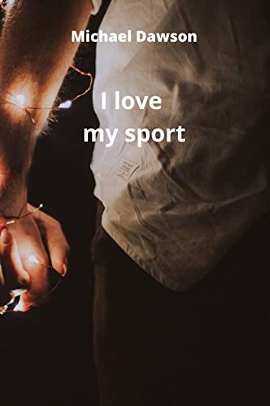 I love my sport
