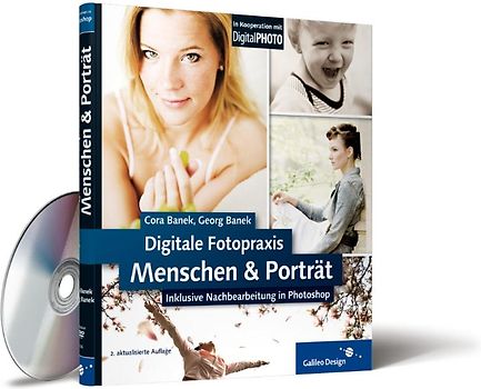 Digitale Fotopraxis: Menschen & Porträt