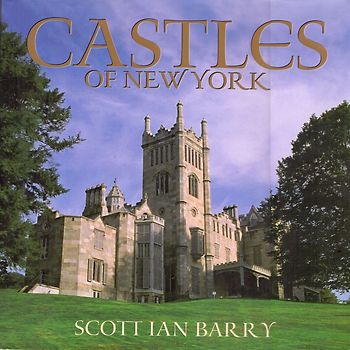Castles of New York - Scott Ian Barry [Gebundene Ausgabe]
