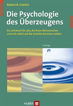 Die Psychologie des Überzeugens