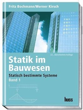 Statik im Bauwesen Band 1