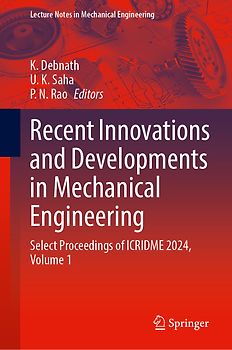 Recent Innovations and Developments in Mechanical Engineering