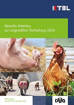 Aktuelle Arbeiten zur artgemäßen Tierhaltung 2024