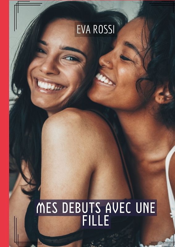 Mes debuts avec une fille