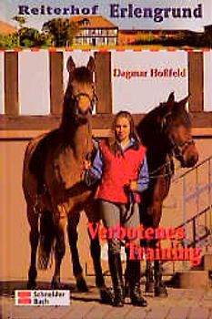 Reiterhof Erlengrund / Verbotenes Training