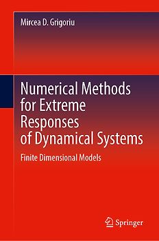 Numerical Methods for Extreme Responses of Dynamical Systems