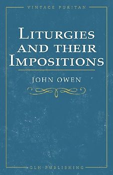 Liturgies and their Imposition