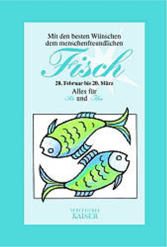 Mit den besten Wünschen dem menschenfreundlichen Fisch. Alles für Sie und Ihn