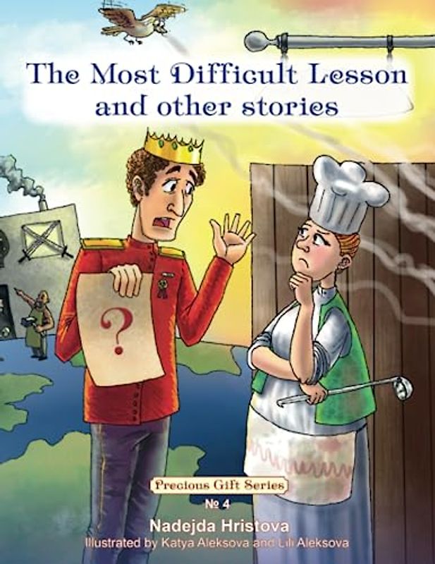 The Most Difficult Lesson and other stories: № 4 (Precious Gift Series)