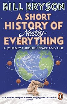 A Short History of Nearly Everything: Bill Bryson (Bryson, 5)