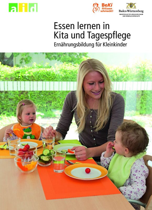Essen lernen in Kita und Tagespflege - Ernährungsbildung für Kleinkinder
