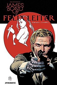 James Bond: Felix Leiter (Ian Fleming's James Bond 007: Felix Leiter)