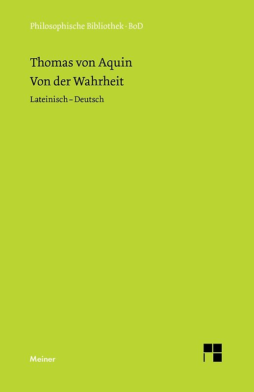 Von der Wahrheit. De veritate (Quaestio I)