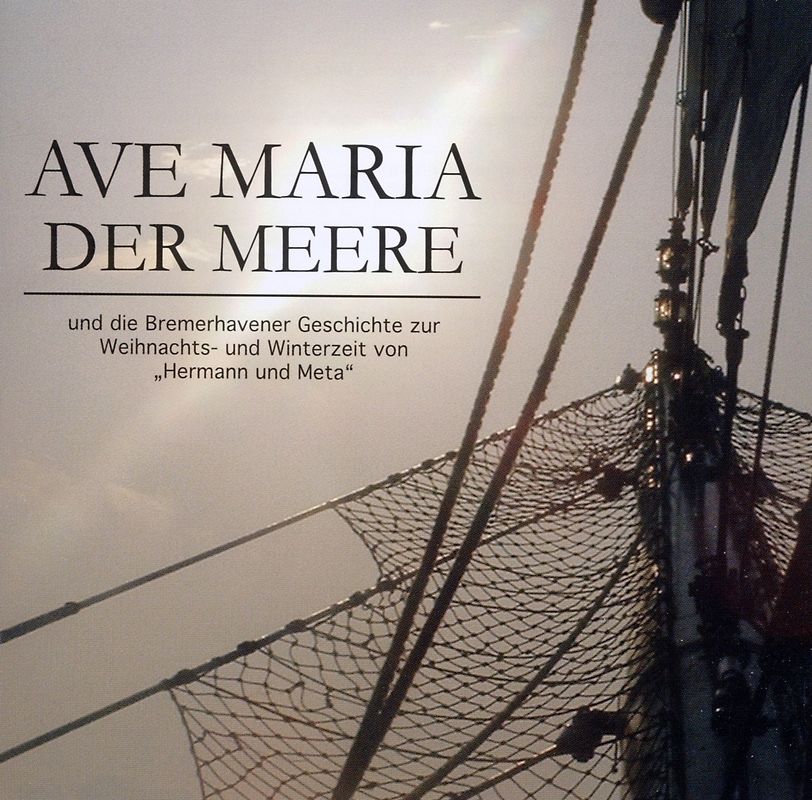 Original Marinechor Blaue Jungs aus Bremerhaven - Ave Maria der Meere-Weihnachte