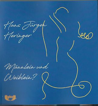 Männlein und Weiblein?