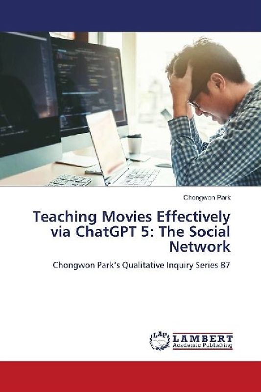 Teaching Movies Effectively via ChatGPT 5: The Social Network