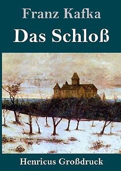 Das Schloß (Großdruck)