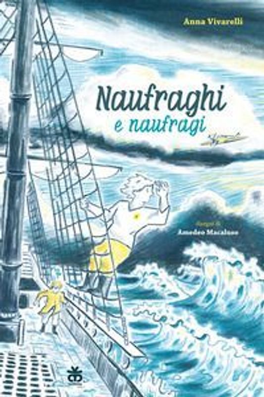 Naufraghi e naufragi
