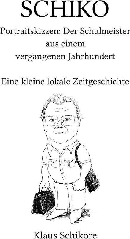 SCHIKO – Portraitskizzen: Der Schulmeister aus einem vergangenen Jahrhundert