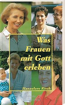 Was Frauen mit Gott erleben