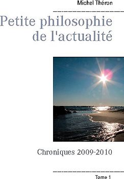 Petite philosophie de l'actualité