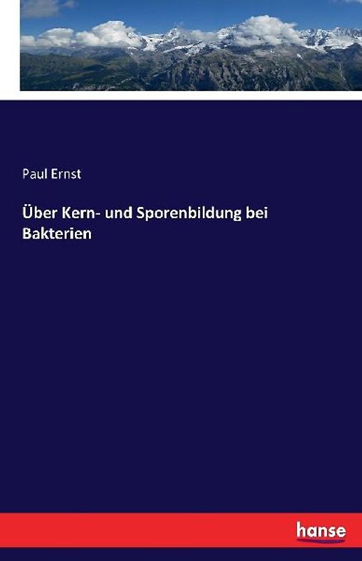 Über Kern- und Sporenbildung bei Bakterien