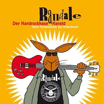 Randale - Der Hardrockhase Harald - Neue Tierparklieder aus Olderdissen