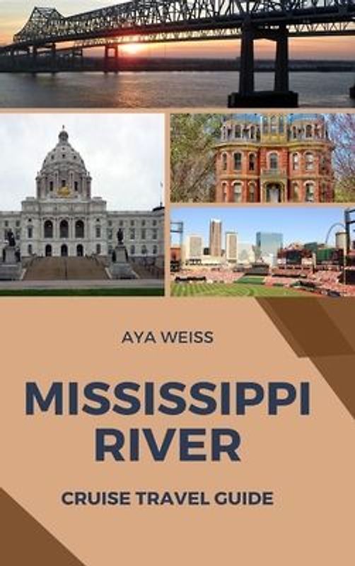 Mississippi River Cruise Travel Guide