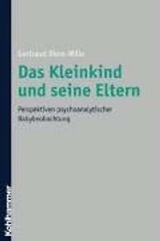 Das Kleinkind und seine Eltern