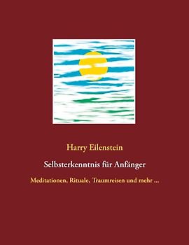 Selbsterkenntnis für Anfänger