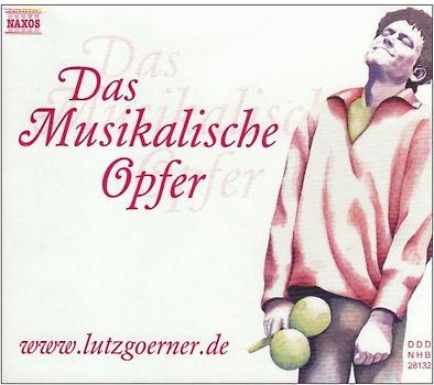 Lutz Görner - Das Musikalische Opfer