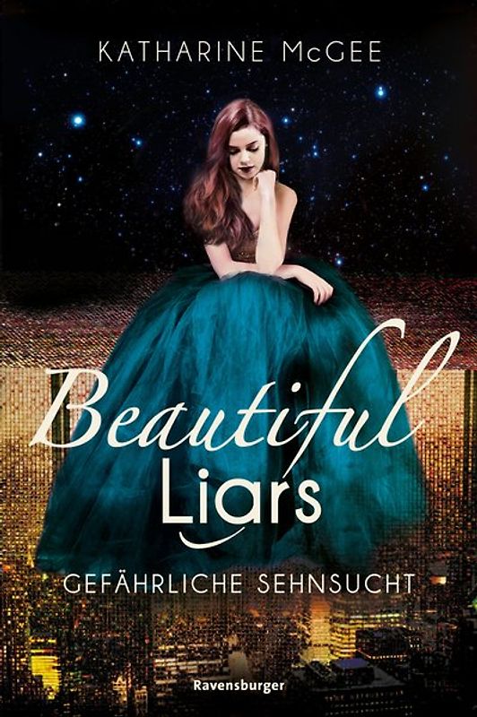 Beautiful Liars, Band 2: Gefährliche Sehnsucht
