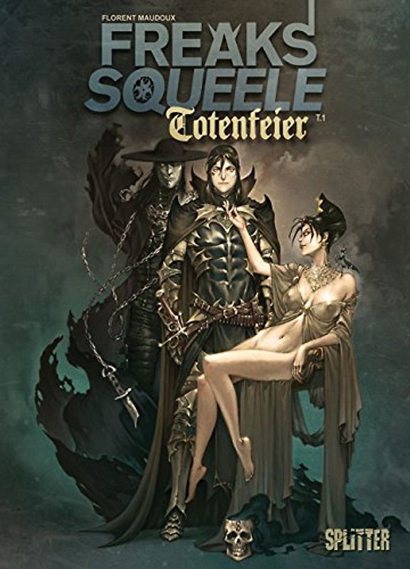 Freaks’ Squeele: Totenfeier. Band 1