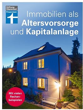 Immobilien als Altersvorsorge und Kapitalanlage