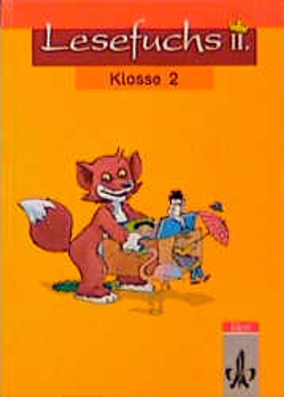Lesefuchs II - Ausgabe mit reformierter Rechtschreibung und Zeichensetzung