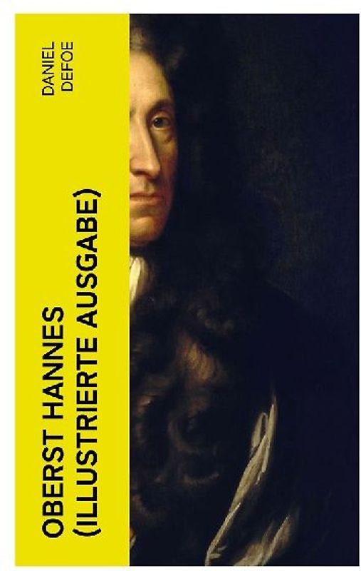 Oberst Hannes (Illustrierte Ausgabe)