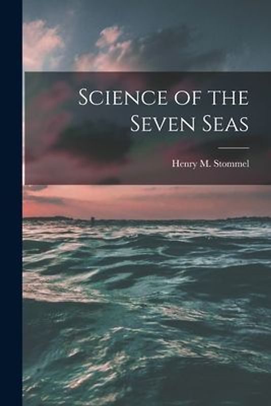 Science of the Seven Seas