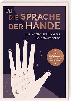 Die Sprache der Hände – ein moderner Guide zur Selbsterkenntnis