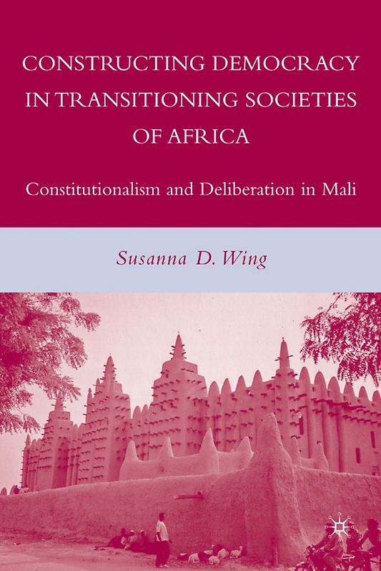 Constructing Democracy in Transitioning Societies of Africa