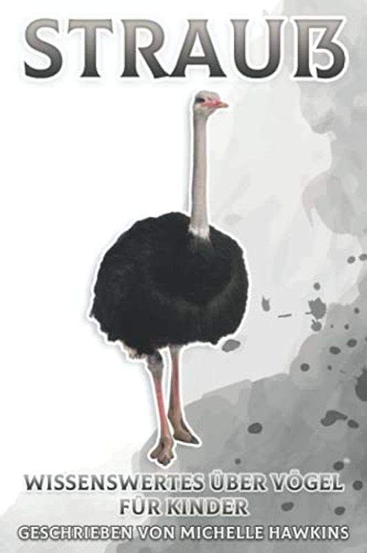 Strauß: Wissenswertes über Vögel für Kinder #20