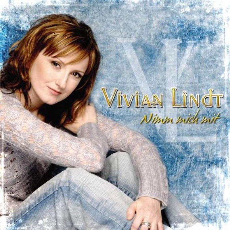 Vivian Lindt - Nimm Mich mit