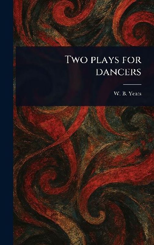 Two Plays for Dancers