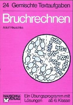 Bruchrechnen. Textaufgaben