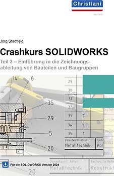 Crashkurs SolidWorks - Teil 3