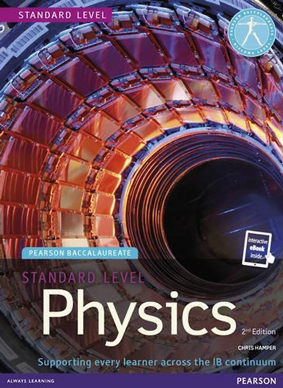 Standard Level Physics 2nd Edition Book + eBook (Pearson International Baccalaureate Diploma: International E) - Hamper, Chris
