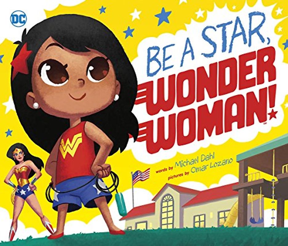 Be a Star, Wonder Woman! (DC Super Heroes)