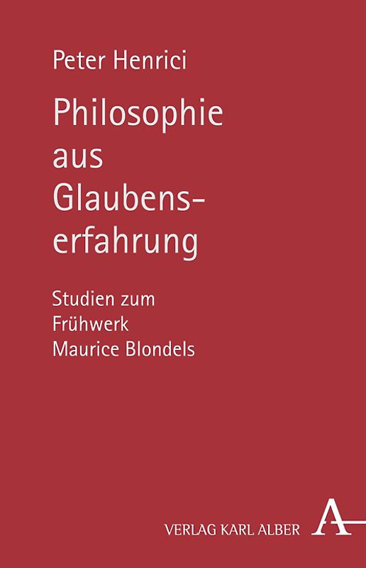 Philosophie aus Glaubenserfahrung