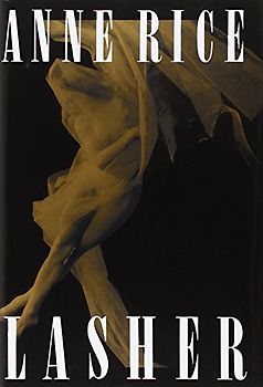 Lasher (Lives of the Mayfair Witches)